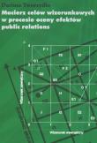 Macierz celów wizerunkowych w procesie oceny efektów public relations. Autor: Tworzydło Dariusz. Dadada.pl Okładka książki Macierz celów wizerunkowych w procesie oceny efektów public relations