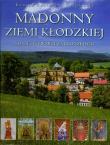 Madonny Ziemi Kłodzkiej. Autor: Czapliński Konrad Kazimierz. Dadada.pl Okładka książki Madonny Ziemi Kłodzkiej