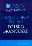 Mały słownik francusko-polski polsko-francuski. Autor: Migdalska Grażyna. Dadada.pl Okładka książki Mały słownik francusko-polski polsko-francuski
