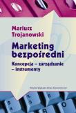 Marketing bezpośredni. Autor: Trojanowski Mariusz. Dadada.pl Okładka książki Marketing bezpośredni
