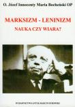 Marksizm Leninizm Nauka czy wiara?. Autor: Bocheński Józef Maria. Dadada.pl Okładka książki Marksizm Leninizm Nauka czy wiara?