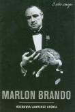 Marlon Brando. O sobie samym - Lawrence Grobel. Autor: Grobel Lawrence. Dadada.pl Okładka książki Marlon Brando. O sobie samym - Lawrence Grobel
