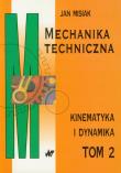 Okładka książki Mechanika techniczna tom 2 Kinematyka i dynamika