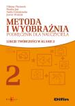Metoda i wyobraźnia. Autor: Płóciennik Elżbieta, Just Monika, Dobrakowska Anetta. Dadada.pl Okładka książki Metoda i wyobraźnia