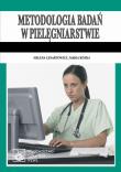 Metodologia badań w pielęgniarstwie. Autor: Lenartowicz Helena, Kózka Maria. Dadada.pl Okładka książki Metodologia badań w pielęgniarstwie