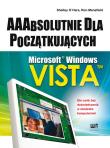Microsoft Windows Vista. AAAbsolutnie.... Autor: Ohara Shelley, Mansfield Ron. Dadada.pl Okładka książki Microsoft Windows Vista. AAAbsolutnie...