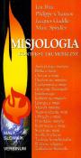 Misjologia mały słownik. Autor: Bria Ion, Chanson Philippe, Gadille Jacques. Dadada.pl Okładka książki Misjologia mały słownik