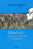 Okładka książki Młodzież - świat przeżywany i tożsamość