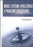 Okładka książki Model systemy społecznego a problemy zarządzania