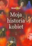Okładka książki Moja historia kobiet