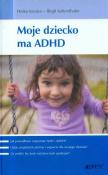Moje dziecko ma ADHD. Autor: Heike Kovacs, Birgit Kaltenthaler. Dadada.pl Okładka książki Moje dziecko ma ADHD
