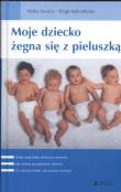 Moje dziecko żegna się z pieluszką. Autor: Heike Kovacs. Dadada.pl Okładka książki Moje dziecko żegna się z pieluszką