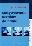 Okładka książki Motywowanie uczniów do nauki