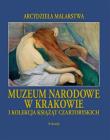 Muzeum Narodowe w Krakowie. Autor: Gołubiew Zofia, Zamoyski Adam. Dadada.pl Okładka książki Muzeum Narodowe w Krakowie