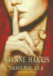 Nasienie zła. Autor: Harris Joanne. Dadada.pl Okładka książki Nasienie zła