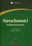 Nieruchomości Problematyka prawna. Autor: Bieniek Gerard, Rudnicki Stanisław. Dadada.pl Okładka książki Nieruchomości Problematyka prawna