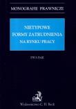 Nietypowe formy zatrudnienia na rynku pracy. Autor: Bąk Ewa. Dadada.pl Okładka książki Nietypowe formy zatrudnienia na rynku pracy