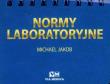 Normy laboratoryjne. Autor: Jakob Michael. Dadada.pl Okładka książki Normy laboratoryjne