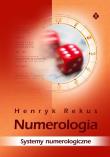 Numerologia Systemy numerologiczne. Autor: Henryk Rekus. Dadada.pl Okładka książki Numerologia Systemy numerologiczne