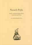Nusech Pojln Studia z dziejów kultury jidysz w powojennej Polsce. Autor: NUSECH POJLN. Dadada.pl Okładka książki Nusech Pojln Studia z dziejów kultury jidysz w powojennej Polsce