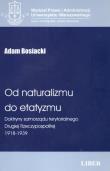 Od naturalizmu do etatyzmu. Autor: Bosiacki Adam. Dadada.pl Okładka książki Od naturalizmu do etatyzmu