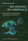 Od wstrętu do sublimacji. Autor: Monika Kwaśniewska. Dadada.pl Okładka książki Od wstrętu do sublimacji