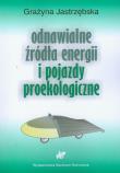 Okładka książki Odnawialne źródła energii i pojazdy proekologiczne