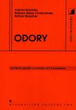 Odory. Autor: Kośmider Joanna, Mazur-Chrzanowska Barbara, Wyszyński Bartosz. Dadada.pl Okładka książki Odory