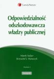 Odpowiedzialność odszkodowawcza władzy publicznej. Autor: Safjan Marek, Matuszyk Krzysztof J.. Dadada.pl Okładka książki Odpowiedzialność odszkodowawcza władzy publicznej