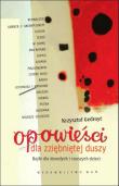 Okładka książki Opowieści dla zziębniętej duszy