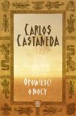 Opowieści O Mocy. Autor: Carlos Castaneda. Dadada.pl Okładka książki Opowieści O Mocy