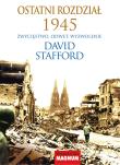Ostatni rozdział 1945. Autor: Stafford David. Dadada.pl Okładka książki Ostatni rozdział 1945