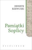 Pamiątki Soplicy. Autor: Rzewuski Henryk. Dadada.pl Okładka książki Pamiątki Soplicy