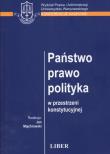 Państwo prawo polityka w przestrzeni konstytucyjnej. Autor: Majchrowski Jan. Dadada.pl Okładka książki Państwo prawo polityka w przestrzeni konstytucyjnej