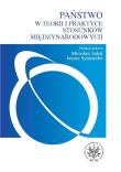 Państwo w teorii i praktyce stosunków międzynarodowych. Autor: Symonides Janusz, Mirosław Sułek. Dadada.pl Okładka książki Państwo w teorii i praktyce stosunków międzynarodowych