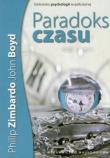 Paradoks czasu. Autor: Philip G. Zimbardo, Boyd John. Dadada.pl Okładka książki Paradoks czasu