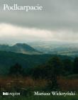 Podkarpacie - album. Autor: Wideryński Mariusz. Dadada.pl Okładka książki Podkarpacie - album