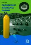 Podręcznik mieszania gazów. Autor: Raftis Nicos. Dadada.pl Okładka książki Podręcznik mieszania gazów