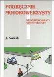 Okładka książki Podręcznik motorowerzysty. Młodszego... KRAM