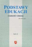 Opakowanie Podstawy edukacji Tom 2 Ciągłość i zmiana
