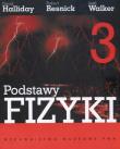 Podstawy fizyki 3. Autor: Halliday David, Resnick Robert, Walker Jearl. Dadada.pl Okładka książki Podstawy fizyki 3