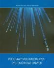 Okładka książki Podstawy multimedialnych systemów baz danych