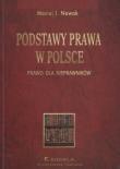 Podstawy prawa w Polsce. Autor: Nowak Maciej J.. Dadada.pl Okładka książki Podstawy prawa w Polsce