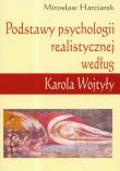 Podstawy psychologii realistycznej według Karola... Autor: Mirosław Harciarek. Dadada.pl Okładka książki Podstawy psychologii realistycznej według Karola..