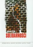 Poezja Solidarności. Autor: Skoczek Anna. Dadada.pl Okładka książki Poezja Solidarności