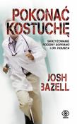 Okładka książki Pokonać kostuchę - Josh Bazell