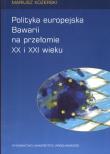 Okładka książki Polityka europejska Bawarii na przełomie XX i XXI wieku