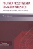 Okładka książki Polityka przestrzenna obszarów wiejskich