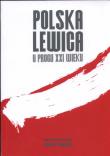 Polska Lewica  u progu XXI wieku. Autor: Łukasz Tomczak (red.). Dadada.pl Okładka książki Polska Lewica  u progu XXI wieku