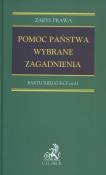 Pomoc państwa Wybrane zagadnienia. Wydawca: C.H. Beck. Dadada.pl Opakowanie Pomoc państwa Wybrane zagadnienia